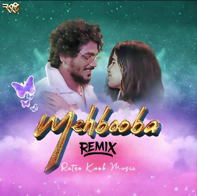 Mehbooba - Remix - Retro Knob Music